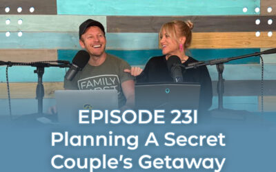 FMP 231: Planning A Secret Couple’s Getaway