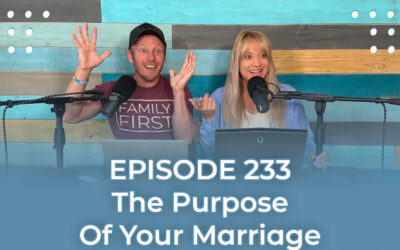 FMP 233: The Purpose Of Your Marriage