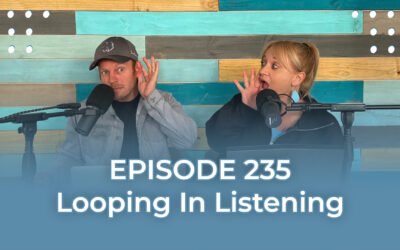 FMP 235: Looping In Listening
