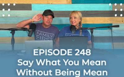 FMP 248: How to Speak the Truth with Love: Say What You Mean Without Being Mean