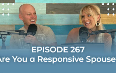 FMP 267: Are You A Responsive Spouse?