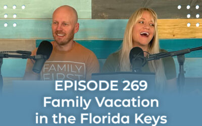 FMP 269: Family Vacation in the Florida Keys