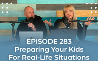 FMP 283: Preparing Your Kids For Real-Life Situations